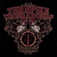Turnpike Troubadours - Bossier City