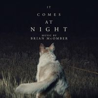Brian McOmber - It Comes at Night