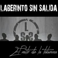 Laberinto Sin Salida - El mito de la taberna