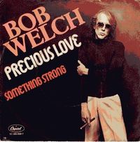 Bob Welch - Precious Love