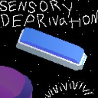 vivivivivi - Sensory Deprivation