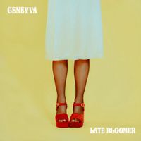 Genevva - Late Bloomer