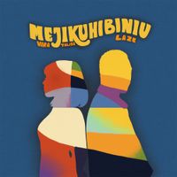Vira Talisa & Laze - Mejikuhibiniu