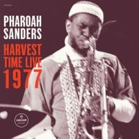 Pharoah Sanders - Harvest Time Live 1977