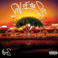 Not3s - Son Of The Soil