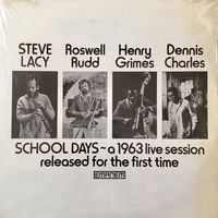 Steve Lacy - School Days