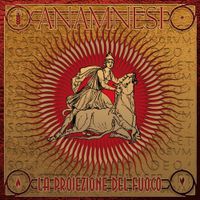 Anamnesi - La proiezione del fuoco