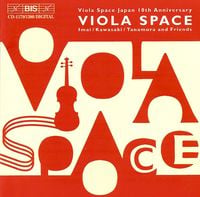 Imai / Kawasaki / Tanamura And Friends - Viola Space Japan 10th Anniversary