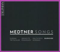 Iain Burnside - Medtner: Songs