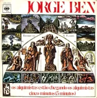 Jorge Ben - Os Alquimistas Est&atilde;o Chegando Os Alquimistas / Cinco Minutos (5 minutos)