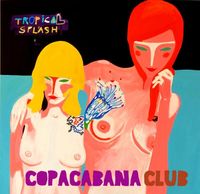Copacabana Club - Tropical Splash