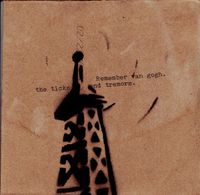 Remember Van Gogh - Ticks & Tremors