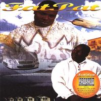 Fat Pat - Ghetto Dreams