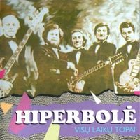 Hiperbolė - Visų Laikų Topai