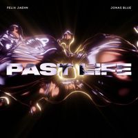 Felix Jaehn - Past Life