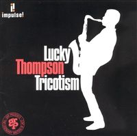 Lucky Thompson - Tricotism