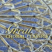 Magdala / David Skinner - Great Choral Classics: Palestrina