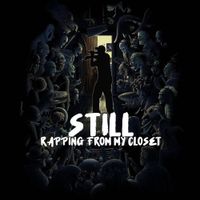 Crypt - Still Rapping From My Closet