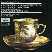M&uuml;nchener Bach-Orchester / M&uuml;nchener Bach-Chor / Karl Richter - Johann Sebastian Bach: Brandenburgische Konzerte Nos.1-6