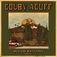 Colby Acuff - Western White Pines (Deluxe)