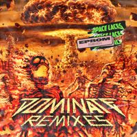 Space Laces - Dominate (EPROM Remix)