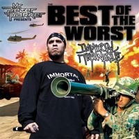 Immortal Technique - The Best Of The Worst