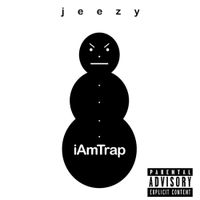 Jeezy - iAmTrap