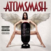 Atom Smash - Love is in the Missile