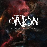 Dawn Of Orion - A Celestial Ballad