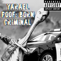 Yarael Poof and the Cheetoh Puffs - Poof History Chapter One: Born Criminal