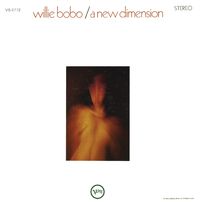 Willie Bobo - A New Dimension