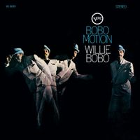 Willie Bobo - Bobo Motion