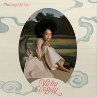 Phương Mỹ Chi - Vũ Trụ C&ograve; Bay