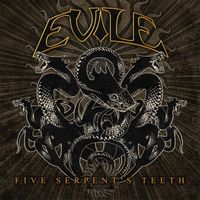 Evile - Five Serpent's Teeth