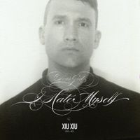 Xiu Xiu - Dear God, I Hate Myself (Deluxe Reissue)