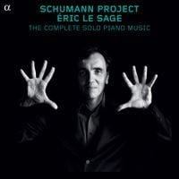 Éric Le Sage - Schumann Project: Complete Piano Solo Music