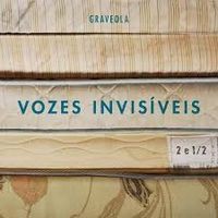 Graveola - Vozes Invis&iacute;veis ou Dois e Meio