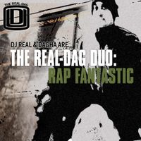The Real-Dag Duo - Rap Fantastic
