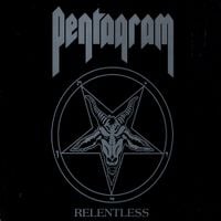 Pentagram - Relentless
