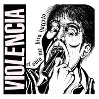 Violencia - El odio me hizo hacerlo