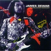 James Dewar - Stumbledown Romancer
