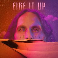 One Time Weekend - Fire It Up