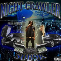 SUB9K - Nightcrawler