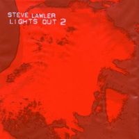 Steve Lawler - Lights Out 2