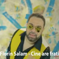Florin Salam - Cine are fraţi