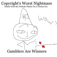 Copyright's Worst Nightmare - Gamblers Are Winners