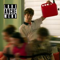 LORE - Anche Meno