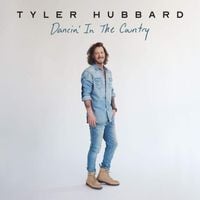 Tyler Hubbard - Dancin' In The Country