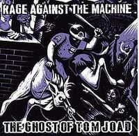 Rage Against the Machine - The Ghost of Tom Joad