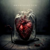 Awakening Sun - I Am More